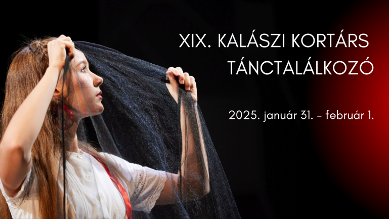 XIX. Kalászi Kortárs Tánctalálkozó 2025. január 30. - február 1.-2.png